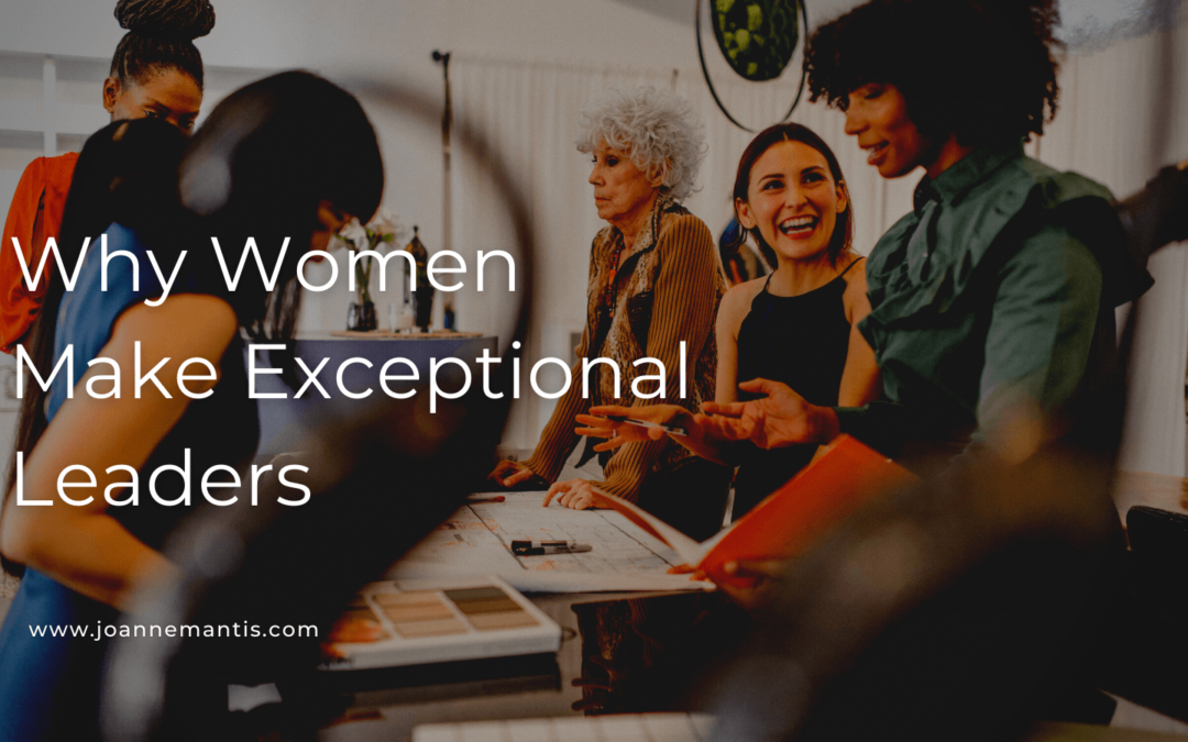 Why Women Make Exceptional Leaders Joanne Mantis (1)
